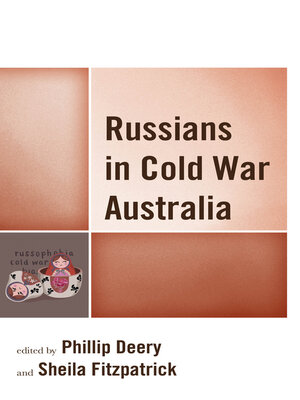cover image of Russians in Cold War Australia